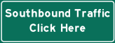 southbound traffic click here